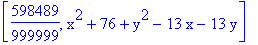 [598489/999999, x^2+76+y^2-13*x-13*y]